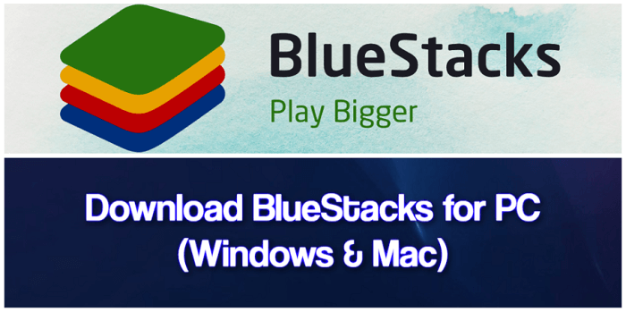Bluestacks app download for pc